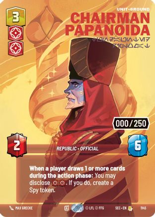 Chairman Papanoida - Undaunted Diplomat (Serialized) (1145) - SOP - Rare - Foil