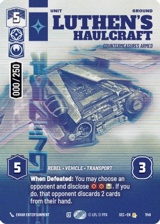 Luthen's Haulcraft - Countermeasures Armed (Serialized) (1149) - SOP - Rare - Foil