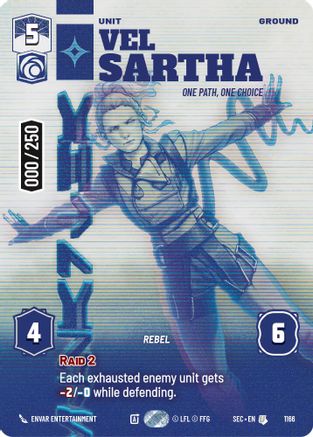 Vel Sartha - One Path, One Choice (Serialized) (1166) - SOP - Uncommon - Foil