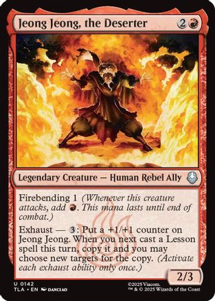 Jeong Jeong, the Deserter (TLA-142) - uncommon
