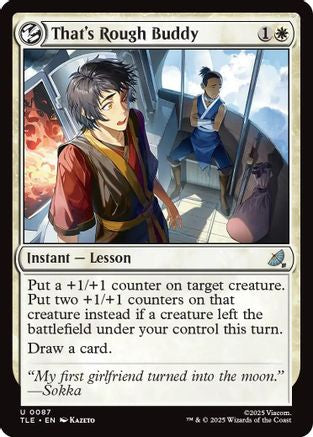 That's Rough Buddy (TLE-087) - uncommon