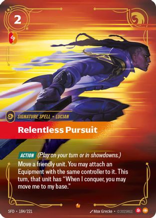 Relentless Pursuit (184/221) - SPF - Epic - Foil