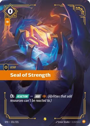 Seal of Strength (Overnumbered) (231/221) - SPF - Showcase - Foil