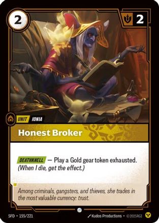 Honest Broker (155/221) - SPF - Common