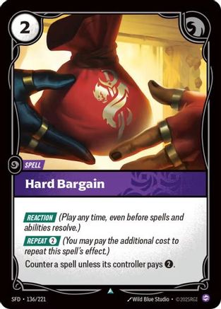 Hard Bargain (136/221) - SPF - Uncommon