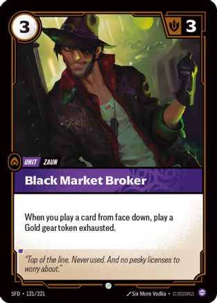 Black Market Broker (121/221) - SPF - Common - Foil