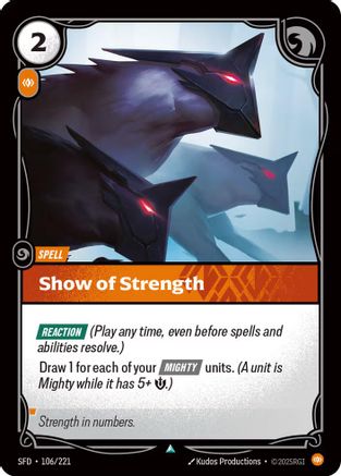 Show of Strength (106/221) - SPF - Uncommon