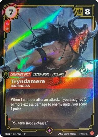 Tryndamere - Barbarian (034/298) - OPP - Promo - Foil
