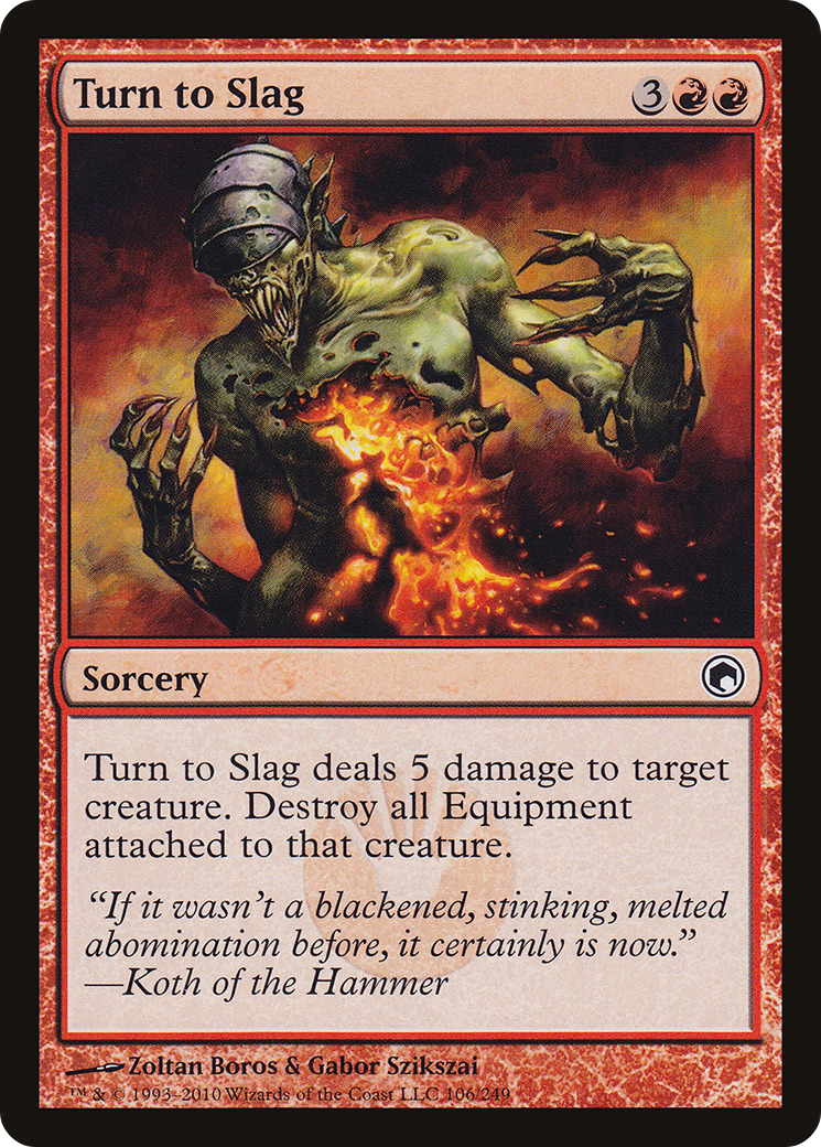 Turn to Slag (SOM-106) - common - Foil