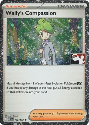 Wally's Compassion (132/132) - PPSC  - Uncommon - Holofoil