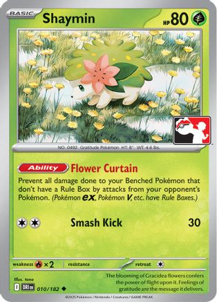 Shaymin (010/182) - PPSC  - Uncommon
