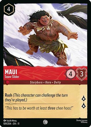 Maui - Snow Slider (109/204) - W - Common