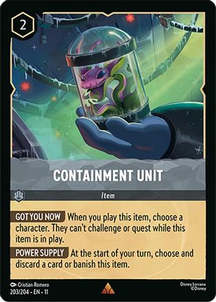 Containment Unit (203/204) - W - Rare