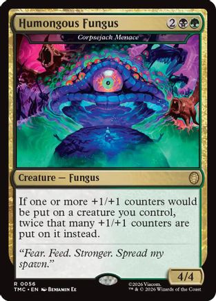 Humongous Fungus - Corpsejack Menace (TMC-056) - rare