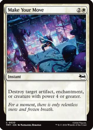 Make Your Move (TMT-020) - common - Foil