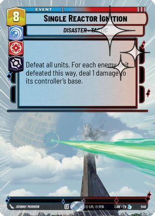Single Reactor Ignition (Hyperspace Foil) (308) - ALT - Legendary - Foil