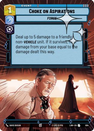 Choke on Aspirations (Hyperspace Foil) (366) - ALT - Uncommon - Foil
