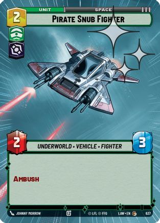 Pirate Snub Fighter (Hyperspace Foil) (399) - ALT - Common - Foil