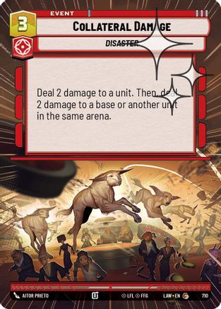 Collateral Damage (Hyperspace Foil) (472) - ALT - Common - Foil