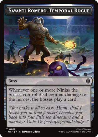 Savanti Romero, Temporal Rogue (TMC-012) - token