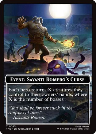 Event: Savanti Romero's Curse (TMC-023) - token