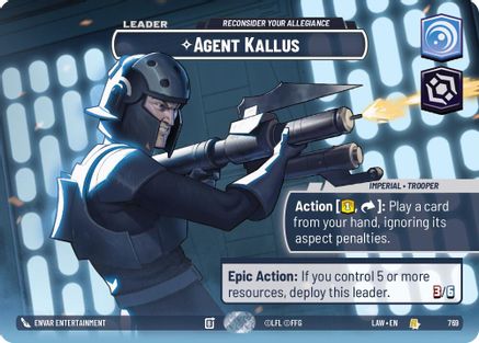 Agent Kallus - Reconsider Your Allegiance (Showcase) (769) - ALT - Rare - Foil