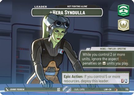 Hera Syndulla - Not Fighting Alone (Showcase) (775) - ALT - Common - Foil