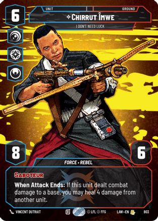 Chirrut Imwe - I Don't Need Luck (Prestige) (803) - ALT - Rare