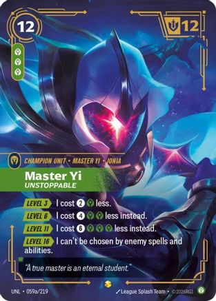 Master Yi - Unstoppable (Alternate Art) (059a/219) - UNL - Showcase - Foil