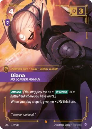 Diana - No Longer Human (149/219) - UNL - Epic - Foil