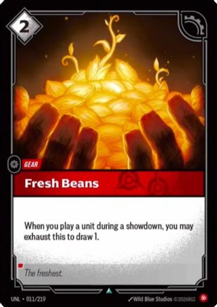 Fresh Beans (011/219) - UNL - Uncommon