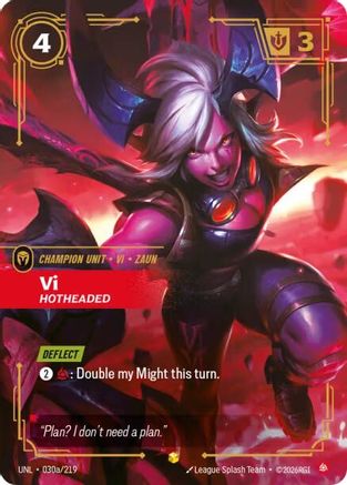 Vi - Hotheaded (Alternate Art) (030a/219) - UNL - Showcase - Foil