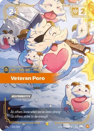 Veteran Poro (Overnumbered) (223/219) - UNL - Showcase - Foil