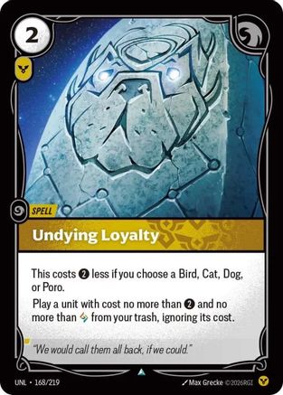 Undying Loyalty (168/219) - UNL - Uncommon
