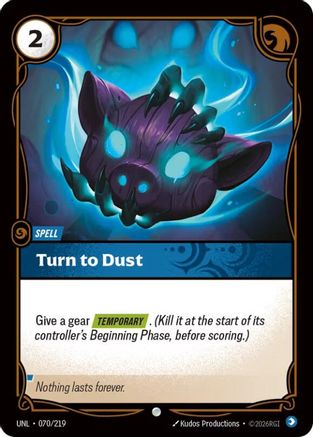 Turn to Dust (070/219) - UNL - Common