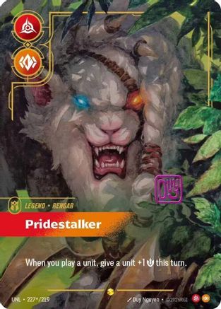 Rengar - Pridestalker (Signature) (227*/219) - UNL - Rare - Foil