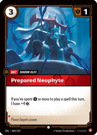 Prepared Neophyte (004/219) - UNL - Common - Foil