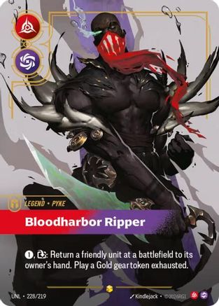 Pyke - Bloodharbor Ripper (Overnumbered) (228/219) - UNL - Showcase - Foil