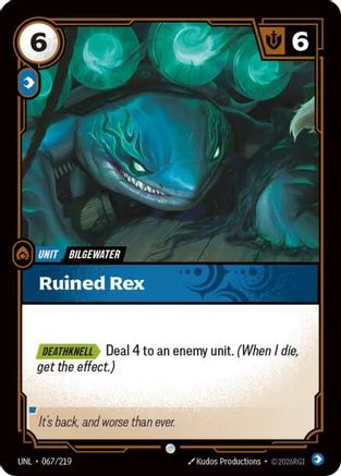 Ruined Rex (067/219) - UNL - Common - Foil