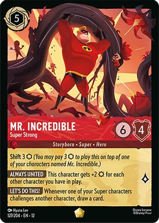 Mr. Incredible - Super Strong (127/204) - WU - Legendary - Cold Foil