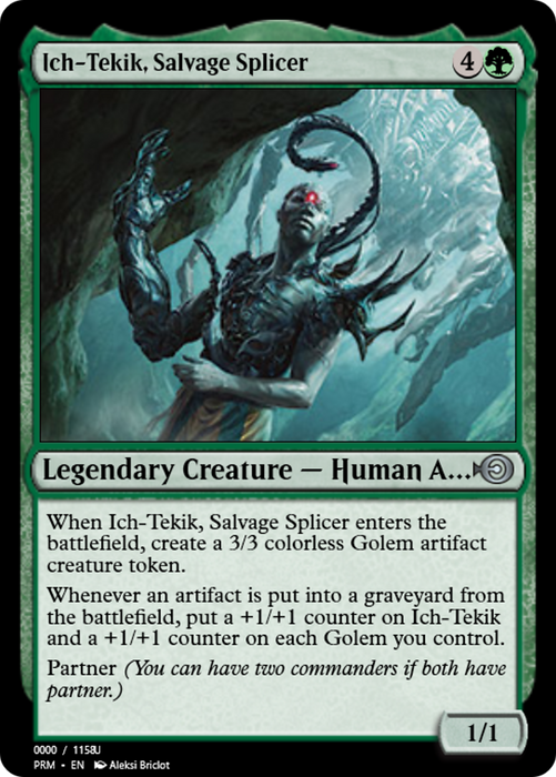 Ich-Tekik, Salvage Splicer (PRM-86346) - uncommon