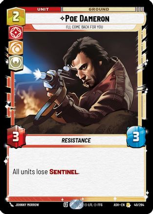 Poe Dameron - I'll Come Back For You (40/264) - AOTE - Rare
