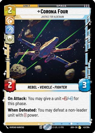 Corona Four - Justice for Alderaan (43/264) - AOTE - Rare