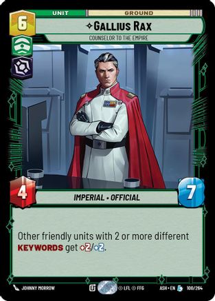 Gallius Rax - Counselor to the Empire (100/264) - AOTE - Legendary