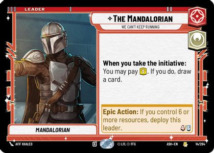 The Mandalorian - We Can't Keep Running (14/264) - AOTE - Rare