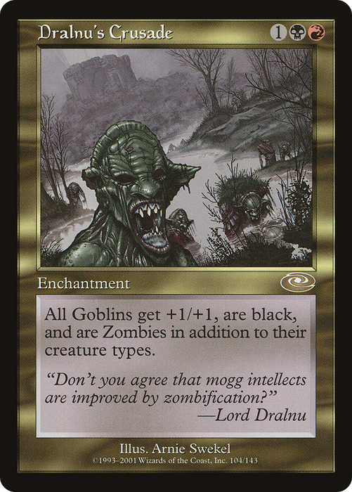 Dralnu's Crusade (PLS-104) - rare - Foil