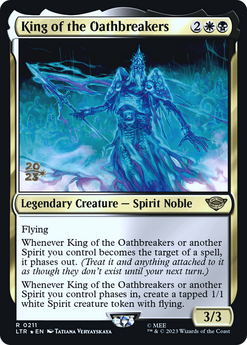 King of the Oathbreakers (PRE-211S) - rare - Foil
