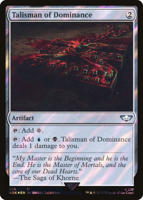 Talisman of Dominance (40K-255★) - uncommon - Foil