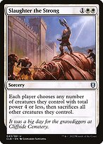 Slaughter the Strong (CLB-043) - uncommon