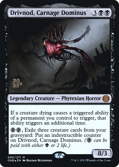 Drivnod, Carnage Dominus (PRE-90S) - mythic - Foil